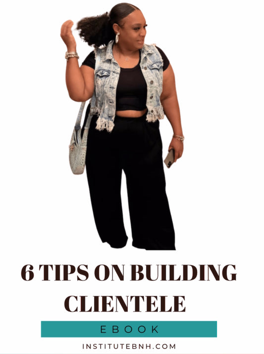 6 Tips on Building Clientele